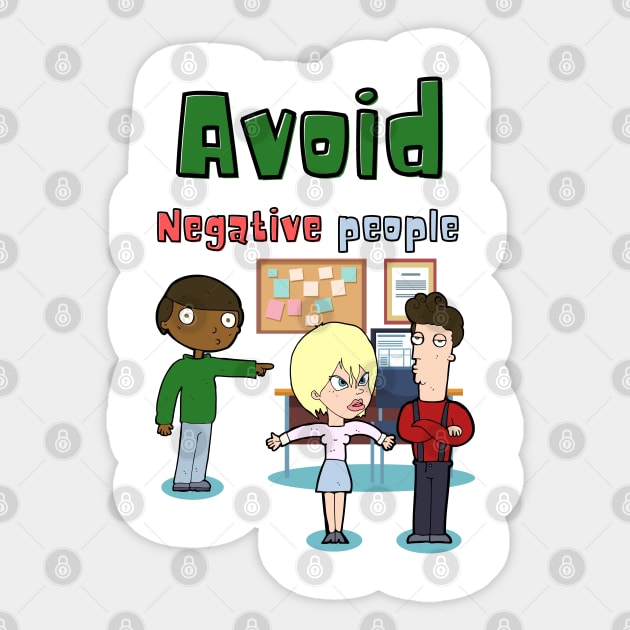 Avoid Negative People Sticker by Minii Savages 